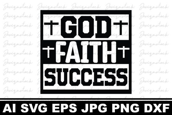God Faith Success Christian Svg Design for Graphics & Crafts