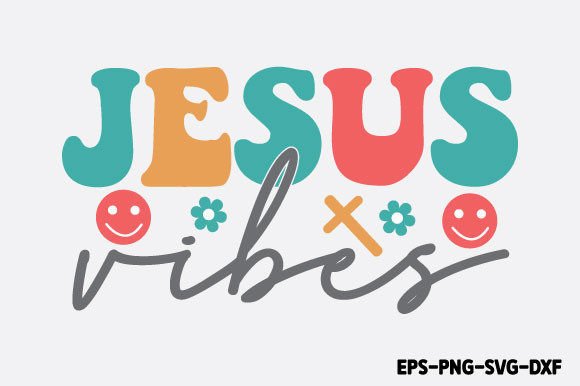 Jesus Vibes - Retro Christian SVG