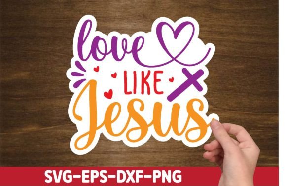 Love Like Jesus Sticker SVG: Design Asset for Crafts & Graphics
