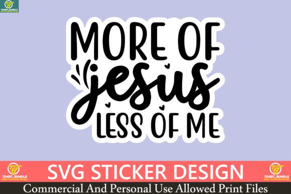 More of Jesus Less of Me Sticker Design