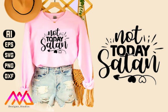 Not Today Satan Christian SVG: Graphics for Crafts and Content