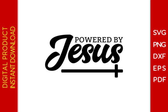 Powered by Jesus SVG Cut File: Graphics for Crafts & Selling
