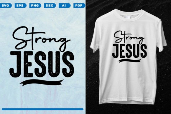 Strong Jesus Graphics for Print Templates & Crafting