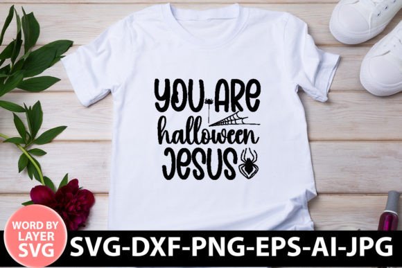 You Are Halloween Jesus Graphics & Crafts Review